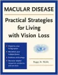 Macular Disease: Practical Strategies for Living with Vision Loss