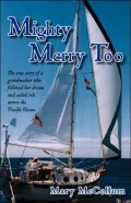 Mighty Merry Too: And the Grandmother Who Went to Sea