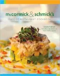 McCormick and Schmick's Seafood Restaurant Cookbook