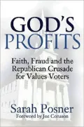 God's Profits: Faith, Fraud, and the Republican Crusade for Values Voters