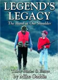 Legend's Legacy: The Hand at our Shoulder