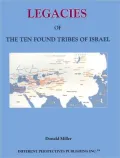 Legacies of the Ten Found Tribes of Israel