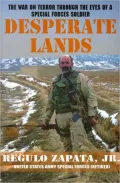 Desperate Lands: The War on Terror Through the Eyes of a Special Forces Soldier
