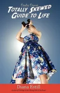 Deedee Divine's Totally Skewed Guide to Life