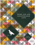 Song for his Disappeared Love / Canto a su amor desaparecido