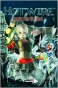 Hotwire, Volume 1: Requiem for the Dead