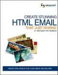 Create Stunning HTML Email That Just Works
