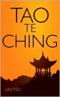 The Tao Te Ching