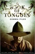 Book cover of A Book of Tongues, Volume 1