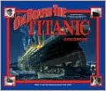 On Board the Titanic: What It Was Like When the Great Liner Sank