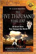 The Five Thousand Year Leap: 28 Great Ideas that Changed the World