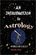 An Introduction To Astrology: With Numerous Emendations, Adapted To The Improved State Of Th...
