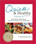 Quick & Healthy Recipes Volume II: More Help for People Who Say They Don't Have Time to Cook Healthy Meals