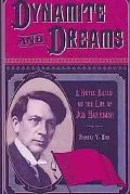 Dynamite and Dreams