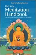 The New Meditation Handbook: Meditations to Make Our Life Happy and Meaningful