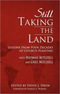 Still Taking The Land