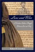 Love And War, A Southern Soldier's Struggle Between Love And Duty