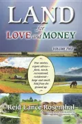 Land for Love and Money, Volume Two