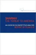 Shariah Shariah: The Threat to America the Threat to America