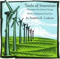 Tools of Intention: Strategies That Inspire Change Eleven Fundamental Exercises