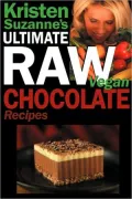 Kristen Suzanne's Ultimate Raw Vegan Chocolate Recipes