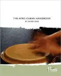 The Afro-Cuban Handbook
