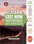 2011 Exit Now: Interstate Exit Directory