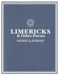 Limericks & Other Poems