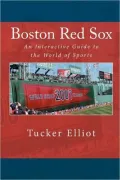 Boston Red Sox: An Interactive Guide to the World of Sports