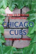 The Ultimate Unofficial Chicago Cubs Puzzles & Trivia