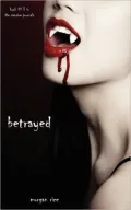 Betrayed (Book # 3 in the Vampire Journals)