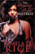 The Monday Night Mistress (Peace In The Storm Publishing)