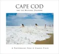 Cape Cod and the National Seashore: A Photographic Essay