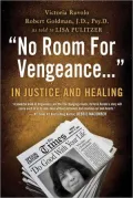 No Room for Vengeance: In Justice and Healing