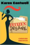 Citizen Insane (A Barbara Marr Murder Mystery)