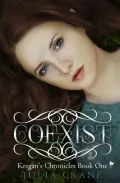 Coexist: Keegan's Chronicles #1