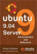 Ubuntu 9. 04 Server: Administration and Reference