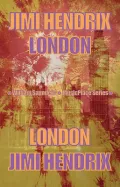 Jimi Hendrix: London