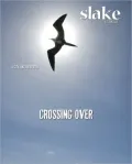 Slake: Los Angeles, No. 2: Crossing Over