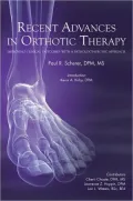 Recent Advances in Orthotic Therapy