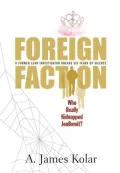 Foreign Faction - Who Really Kidnapped JonBenet?