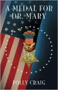 A Medal for Dr. Mary