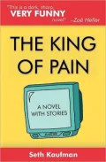 The King of Pain: A novel with stories
