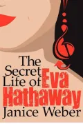 The Secret Life of Eva Hathaway