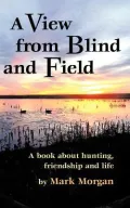 A View from Blind and Field