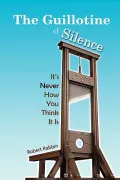 The Guillotine of Silence
