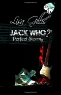 Jack Who?: Perfect Storms