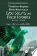 What Every Engineer Should Know About Cyber Security and Digital Forensics