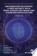 Implementing Enterprise Cyber Security with Open-Source Software and Standard Architecture: Volume II