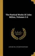 The Poetical Works of John Milton